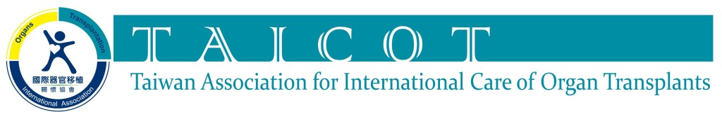 Taiwan Association for International Care of Organ Transplants (TAICOT) Taiwan